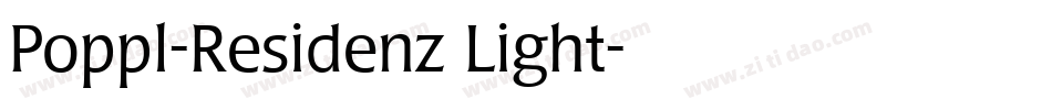 Poppl-Residenz Light字体转换
